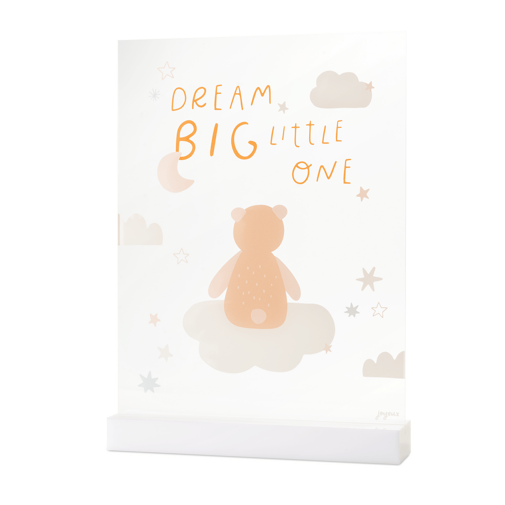 Dream Big Little One Acrylic Table Top Sign